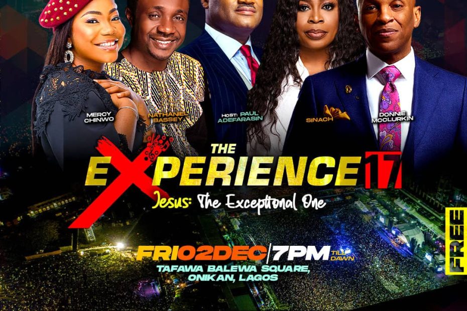THE EXPERIENCE ’17, themed, ‘JESUS: THE EXCEPTIONAL ONE’ – The most anticipated gospel concert is back
